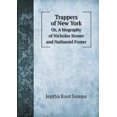 thumbnail image 1 of Trappers of New York Or, a Biography of Nicholas Stoner and Nathaniel Foster (Paperback), 1 of 1