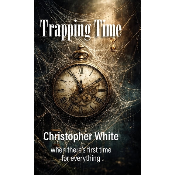 Trapping Time, (Hardcover)