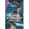 thumbnail image 1 of Pre-Owned Trapping a Terrorist (Mass Market Paperback) 1335489134 9781335489135, 1 of 1