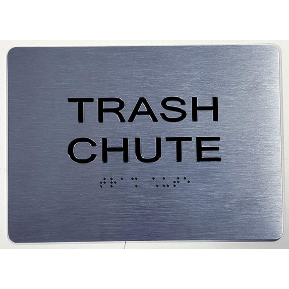 Trash Chute Sign -(Aluminum, Brush Silver, Size 5X7) The Sensation line