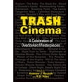 thumbnail image 1 of Trash Cinema: A Celebration of Overlooked Masterpieces, (Paperback), 1 of 1
