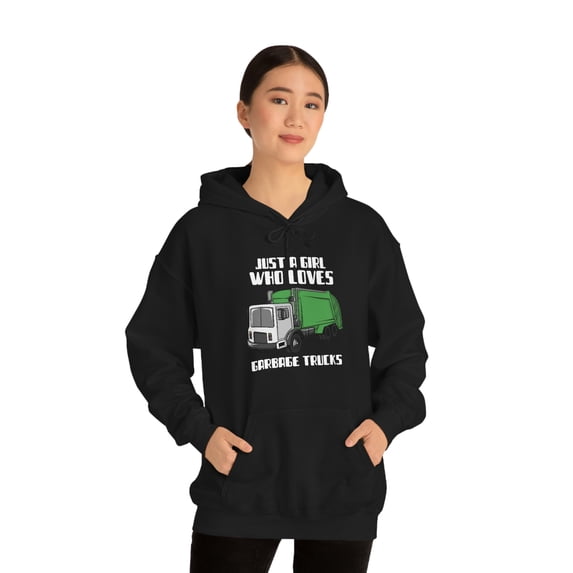 Trash Day Just A Girl Who Loves Garbage Trucks Hoodie
