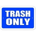 thumbnail image 1 of Trash Only Sign, 1 of 1