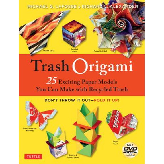 Pre-Owned Trash Origami: 25 Exciting Paper Models You Can Make with Recycled Trash: Origami Book with 25 Fun Projects and Instructional DVD [With DVD] (Paperback) 4805313528 9784805313527