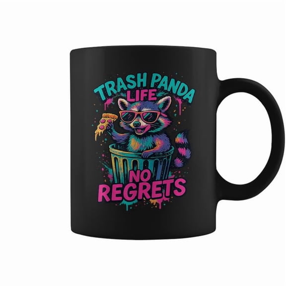 Trash Panda More Thrash Can Less Trash Cant Coffee Mugs