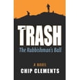 thumbnail image 1 of Trash: The Rubbishman's Ball, (Paperback), 1 of 1
