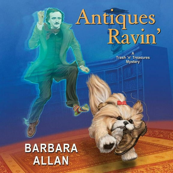 Trash 'n' Treasures Mystery: Antiques Ravin' (Audiobook)