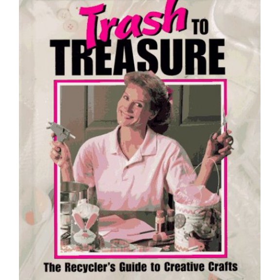 Pre-Owned Trash to Treasure: 1 (Memories in the making series) Paperback