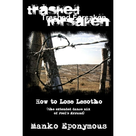 Trashed Forsaken (Paperback)