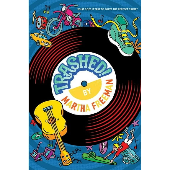 Trashed!, (Paperback)
