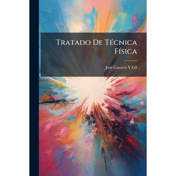 Tratado De Tcnica Fsica (Paperback)