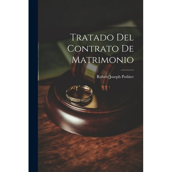 Tratado Del Contrato De Matrimonio (Paperback)