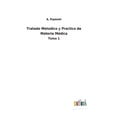thumbnail image 1 of Tratado Metodico y Practico de Materia Médica: Tomo 1, (Hardcover), 1 of 1