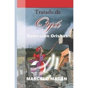 Tratado de Oya Colecci n Orishas Paperback by Marcelo Madan