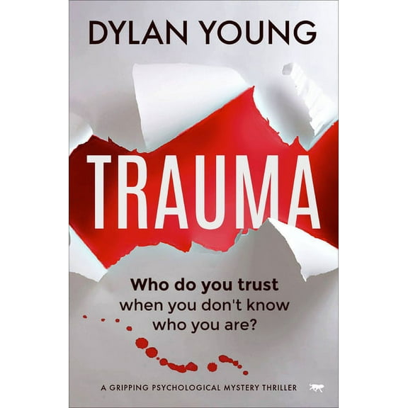 Trauma: A Gripping Psychological Mystery Thriller, (Paperback)