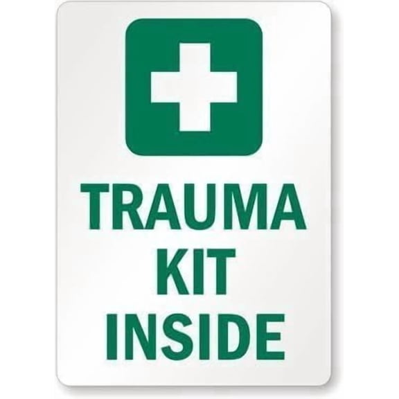 Trauma Kit Inside Sign \u2013 8x12 Inch Reflective RustFree Aluminum,HighVisibility & Weatherproof,Emergency First Aid Warning for Workplace or Home Safety