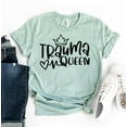 thumbnail image 1 of Trauma Queen T-shirt Paramedic Shirt Nurse Tshirt Graduation Shirts Women's R N Top Appreciation Gift Hospital Tee, 1 of 3
