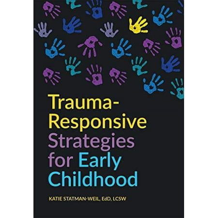 Pre-Owned Trauma-Responsive Strategies for Early Childhood Paperback