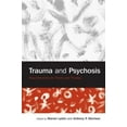 thumbnail image 1 of Trauma and Psychosis: New Directions for Theory and Therapy, (Hardcover), 1 of 1