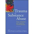 thumbnail image 1 of Pre-Owned Trauma and Substance Abuse: Causes, Consequences, and Treatment of Comorbid Disorders, 9781433815232, 1433815230, Hardcover, Second edition, 1 of 1