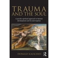 thumbnail image 1 of Pre-Owned Trauma and the Soul: A psycho-spiritual approach to human development and its interruption (Paperback) 0415681464 9780415681469, 1 of 1