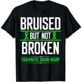 thumbnail image 1 of Traumatic Brain Injury Awareness Bruised Broken Green Ribbon T-Shirt, 1 of 4