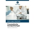 thumbnail image 1 of Traumatische Handpathologie, (Paperback), 1 of 1