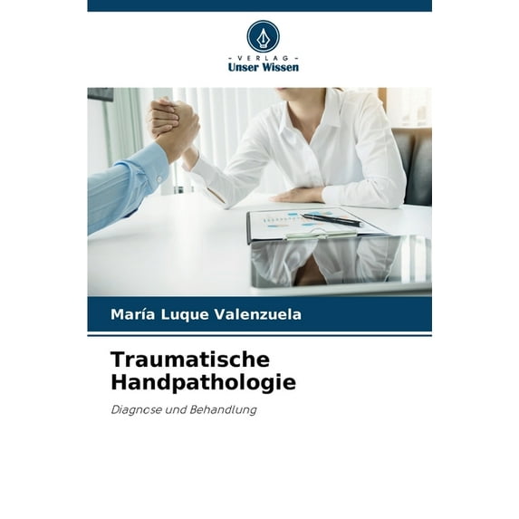 Traumatische Handpathologie, (Paperback)
