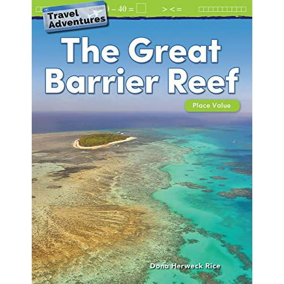 Pre-Owned Travel Adventures: The Great Barrier Reef: Place Value (Paperback) 1425856772 9781425856779