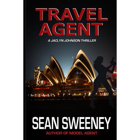 Jaclyn Johnson, Code Name Snapshot: Travel Agent: A Thriller (Paperback)