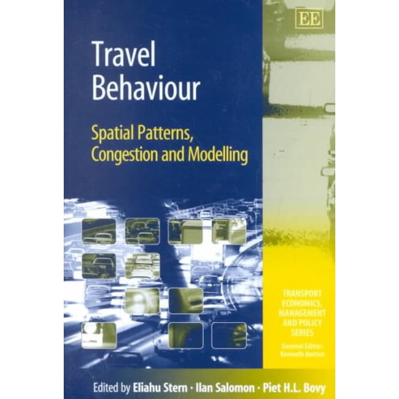 Travel Behaviour : Spatial Patterns, Congestion and Modelling