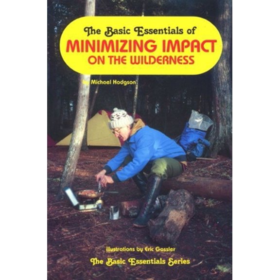 Pre-Owned Camping's Forgotten Skills: Backwood Tips from a Boundary Waters Guide (Paperback) 0934802793 9780934802796