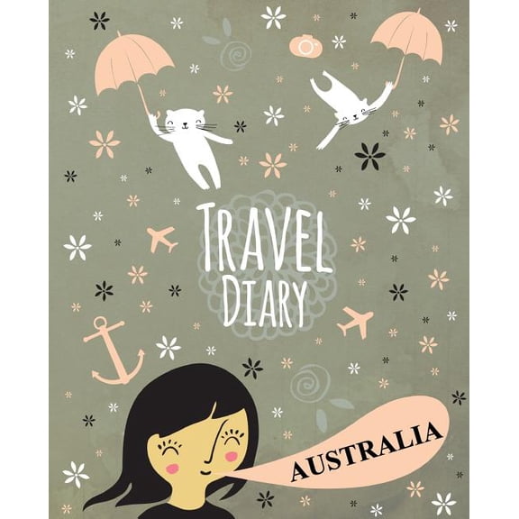 Travel Diary Australia (Paperback)