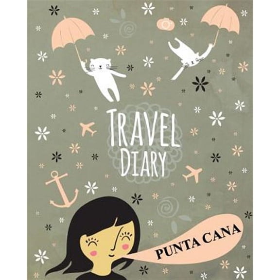 Travel Diary Punta Cana