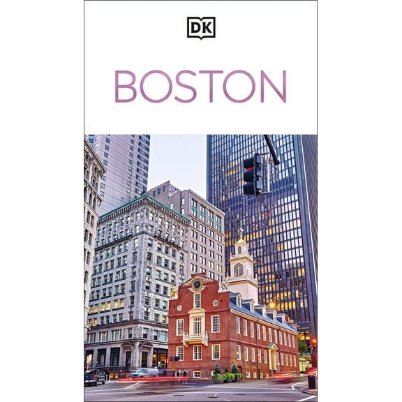 Travel Guide DK Boston: Must-See Sights. Culture & History. Detailed Maps & Tours. Covers North End, Beacon Hill, Back Bay, &, (Paperback)