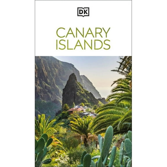 Travel Guide DK Canary Islands: Must-See Sights. Culture & History. Detailed Maps & Tours. Covers Tenerife, Gran Canaria, &am, (Paperback)