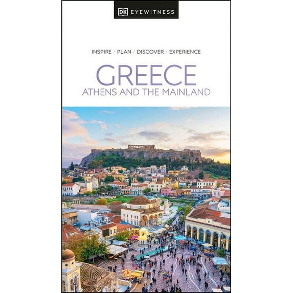 Travel Guide DK Eyewitness Greece: Athens and the Mainland, (Paperback)