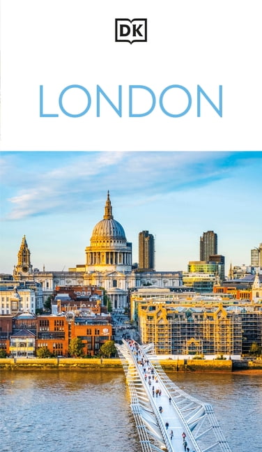 Travel Guide DK London: Must-See Sights. Culture & History. Detailed Maps & Tours. Covers Soho, the South Bank, Hampstead, &, (Paperback)