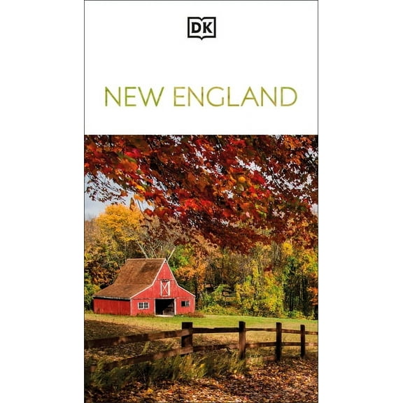 Travel Guide DK New England: Must-See Sights. Culture & History. Detailed Maps & Tours. Covers Boston, Cape Cod, Newport, &am, (Paperback)
