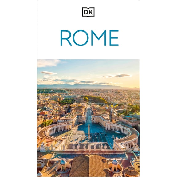 Travel Guide DK Rome: Must-See Sights. Culture & History. Detailed Maps & Tours. Covers Ancient Rome, Vatican City, Traste, (Paperback)