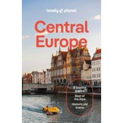 Travel Guide Lonely Planet Central Europe Plan the Trip of a Lifetime Detailed Itineraries & Maps Insider Tips Covers Germany, Switz, Paperback