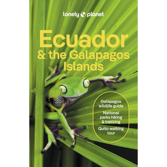Travel Guide Lonely Planet Ecuador & the Galapagos Islands, (Paperback)