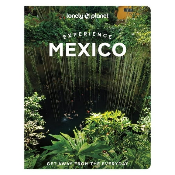 Travel Guide Lonely Planet Experience Mexico, (Paperback)