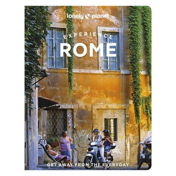Travel Guide: Lonely Planet Experience Rome (Paperback)