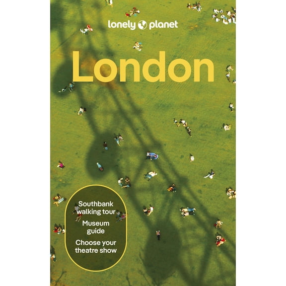Travel Guide Lonely Planet London: Plan the Trip of a Lifetime Detailed Itineraries & Maps Insider Tips Covers Tower of London, Big B, (Paperback)