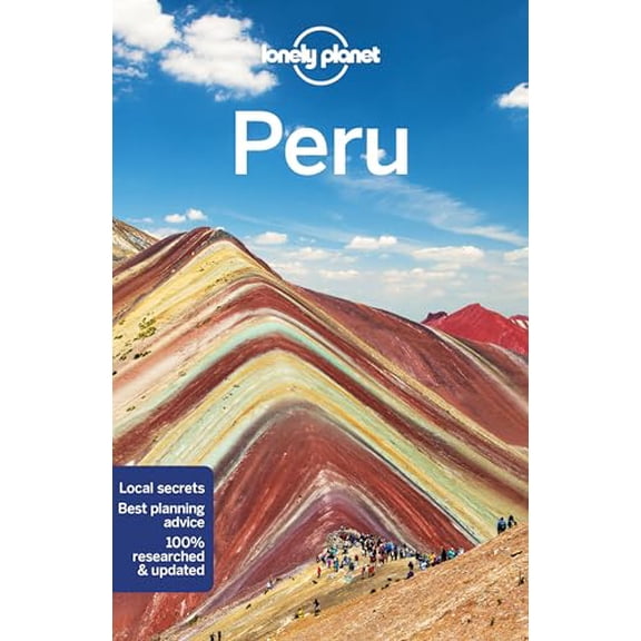 Pre-Owned Lonely Planet Peru: Detailed Itineraries Travel Like a Local Insider Tips Covers Lima, Arequipa, Cuzco, Lake Titicaca, and More (Paperback) 1788684257 9781788684255