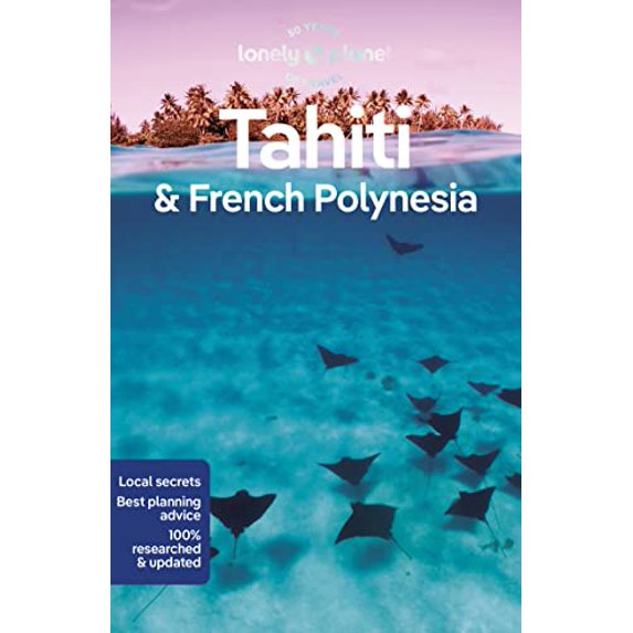 Pre-Owned Lonely Planet Tahiti & French Polynesia (Paperback) 1786570963 9781786570963