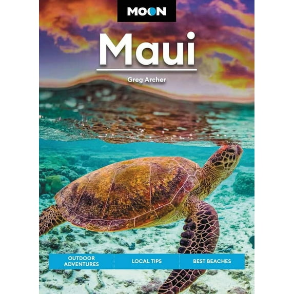Travel Guide Moon Maui: Outdoor Adventures, Local Tips, Best Beaches, (Paperback)