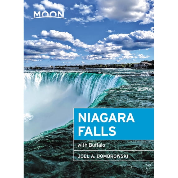 Travel Guide: Moon Niagara Falls : With Buffalo (Edition 3) (Paperback)