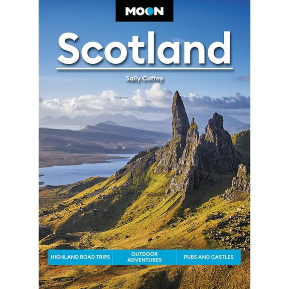 Travel Guide: Moon Scotland: Highland Road Trips, Outdoor Adventures, Pubs and Castles (Paperback)